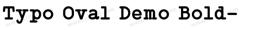 Typo Oval Demo Bold字体转换